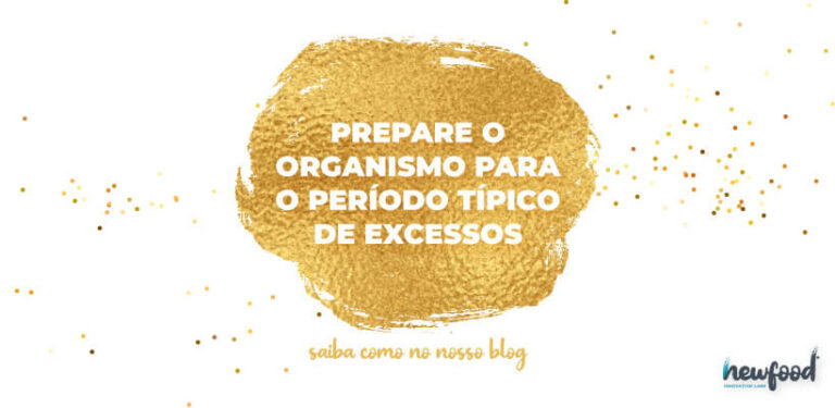 newfood prepare o organismo para o período típico de excessos